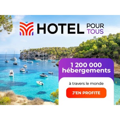HÔTEL POUR TOUS - 8 DE RÉDUCTION, CUMULABLE PROMOTION, SUR PLUS DE 1 200 000 HEBERGEMENTS par Avantages Enseignants