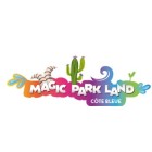 Magic Park Land
