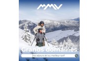 Early Booking HIVER 2027 MMV : Grands Domaines